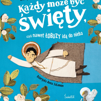 Justyna Bednarek Każdy może świętym być